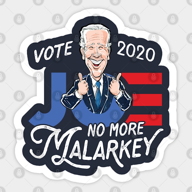 Vote Joe Biden 2020 No More Malarkey Sticker by andzoo